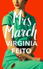 Feito, V: Mrs March