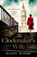 Wood, D: The Clockmaker's Wife