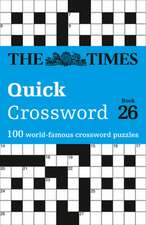 The Times Crosswords - The Times Quick Crossword Book 26