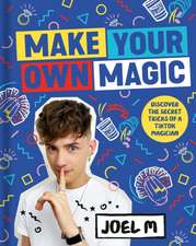 Make Your Own Magic