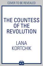 The Countess of the Revolution