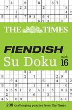 The Times Fiendish Su Doku Book 16