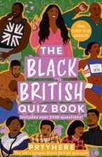 The Black British Quiz Book