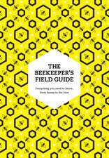 The Beekeeper's Field Guide