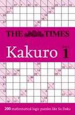 The Times Kakuro Book 1