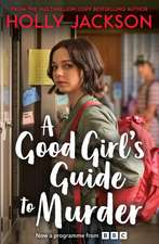 A Good Girl's Guide to Murder. TV Tie-In