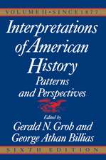 Interpretations of American History, 6th Ed, Vol. 2