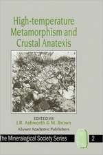 High-temperature Metamorphism and Crustal Anatexis