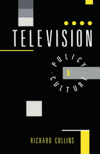 Television: Policy and Culture