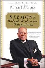 Sermons: Biblical Wisdom For Daily Living