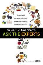 Scientific American's Ask the Experts