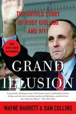 Grand Illusion: The Untold Story of Rudy Giuliani and 9/11