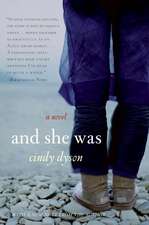 And She Was: A Novel