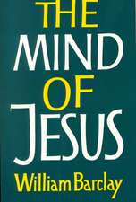 The Mind of Jesus