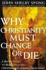 Why Christianity Must Change or Die