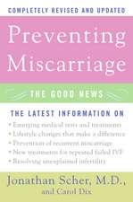 Preventing Miscarriage: The Good News