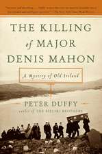 The Killing of Major Denis Mahon: A Mystery of Old Ireland