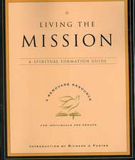 Living the Mission