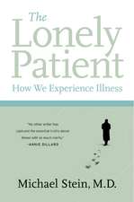 The Lonely Patient: How We Experience Illness