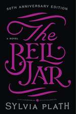 The Bell Jar: A Novel