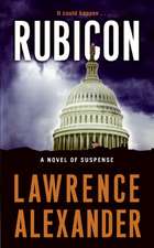 Rubicon: A Novel of Suspense