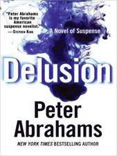 Delusion: A Novel of Suspense