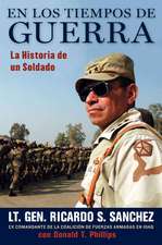 En Tiempos de Guerra: La Historia de Un Soldado