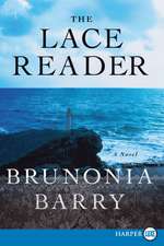 The Lace Reader: A Novel