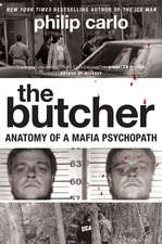 The Butcher: Anatomy of a Mafia Psychopath