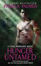 Hunger Untamed: A Feral Warriors Novel