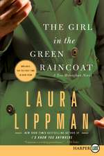 The Girl in the Green Raincoat: A Tess Monaghan Novel