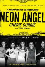 Neon Angel: A Memoir of a Runaway