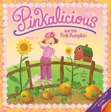 Pinkalicious and the Pink Pumpkin