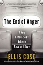 The End of Anger: A New Generation's Take on Race and Rage