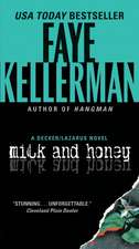 Milk and Honey: A Decker/Lazarus Novel