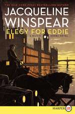 Elegy for Eddie: A Maisie Dobbs Novel