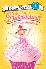 Pinkalicious and the Cupcake Calamity