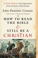 How to Read the Bible and Still Be a Christian