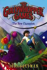 The Gollywhopper Games: The New Champion