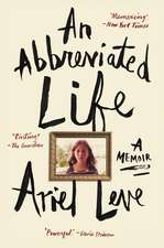 An Abbreviated Life: A Memoir