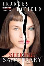 Seeking Sanctuary: A Novel