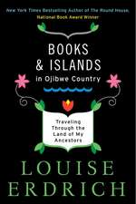 Books and Islands in Ojibwe Country: Traveling Through the Land of My Ancestors