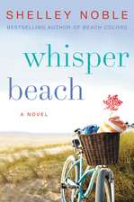 Whisper Beach: A Novel