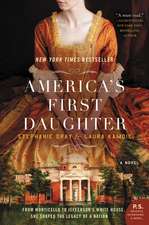 America's First Daughter: A Novel