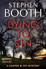 Dying to Sin: A Cooper & Fry Mystery