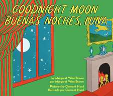 Goodnight Moon/Buenas noches, Luna: Bilingual English-Spanish