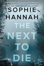 The Next to Die: A Novel