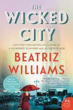 The Wicked City: A Novel