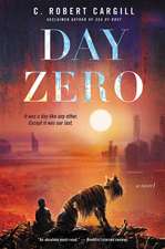 Day Zero: A Novel