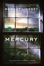 Mercury: A Novel